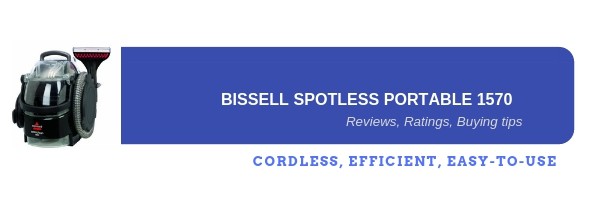 Bissell Spotless portable 1570 reviews